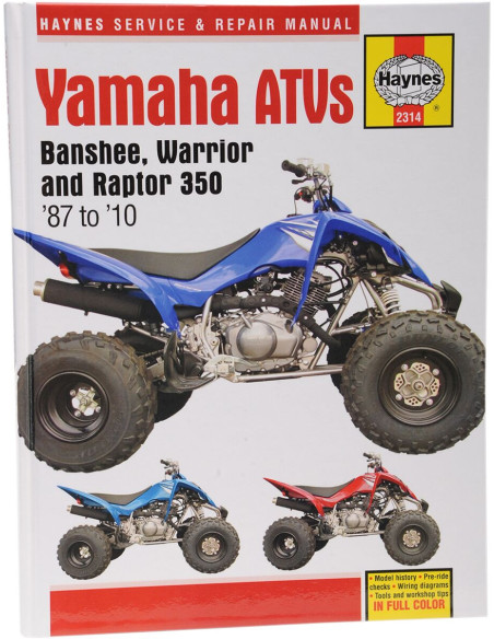 Manuel entretien et réparation HAYNES Yamaha 350 Banshee/Warrior/Raptor 1987-2010 en Anglais