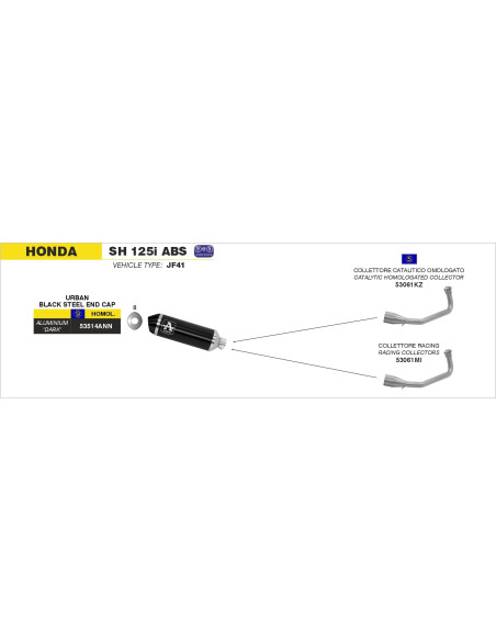 Collecteur racing pour pot ARROW Urban - non homologué - HONDA SH 125I ABS - SH 150I ABS 2012-2016
