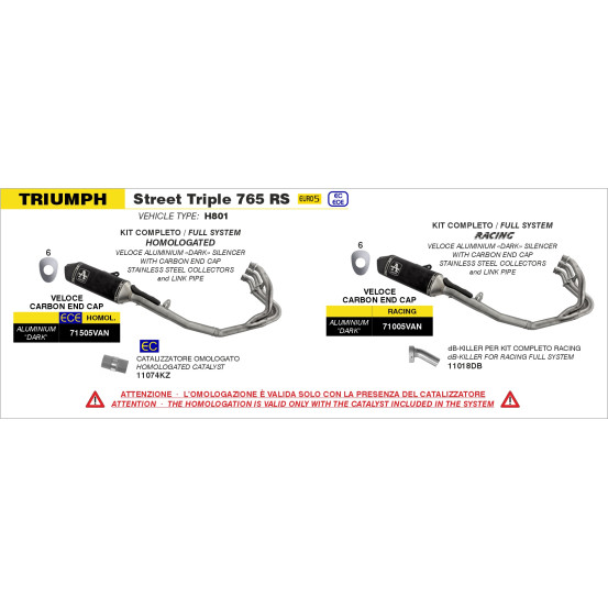 Ligne complète racing avec silencieux Veloce ARROW - aluminium dark - embout aluminium - non homologué - TRIUMPH