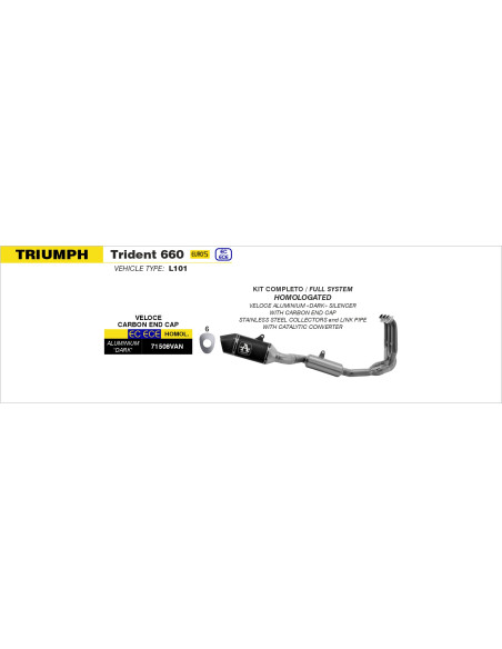 Ligne complète avec silencieux Veloce ARROW - aluminium dark - embout carbone - homologué - TRIUMPH TRIDENT 660 2021-2026