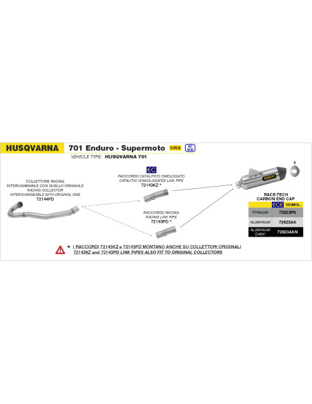 Raccord catalytique ARROW - homologué - HUSQVARNA 701 ENDURO/SUPERMOTO 2017-2020