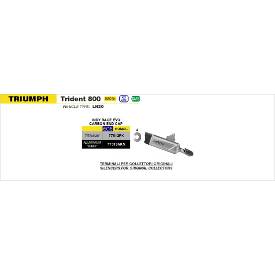 Silencieux Indy Race EVO ARROW - titane - embout carbone - homologué - TRIUMPH TRIDENT 800 2026